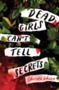 Dead girls can’t tell secrets