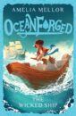 Oceanforged: The Wicked Ship