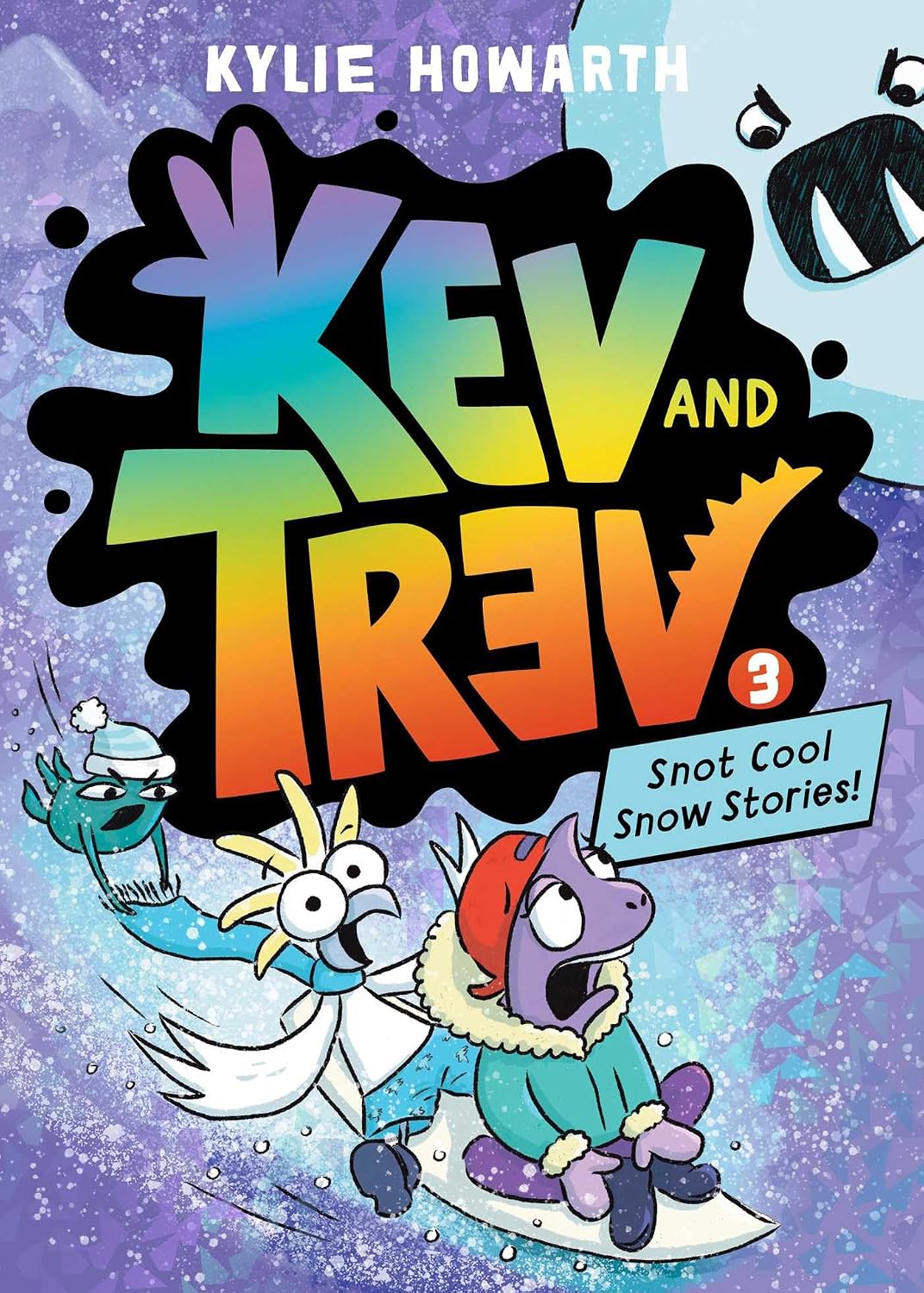 Kev and Trev 3: Snot Cool Snow Stories! Kev and Trev 3: Snot Cool Snow Stories!