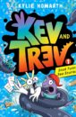 Kev and Trev